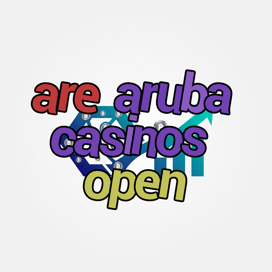 are aruba casinos open